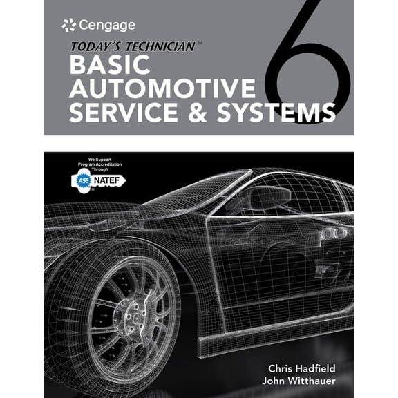 Mindtap Course List Today's Technician: Basic Automotive Service & Systems Classroom Manual and Shop Manual, (Paperback)