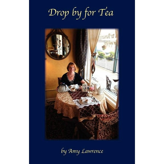 Pre-Owned Drop by for Tea (Paperback) 0979617049 9780979617041
