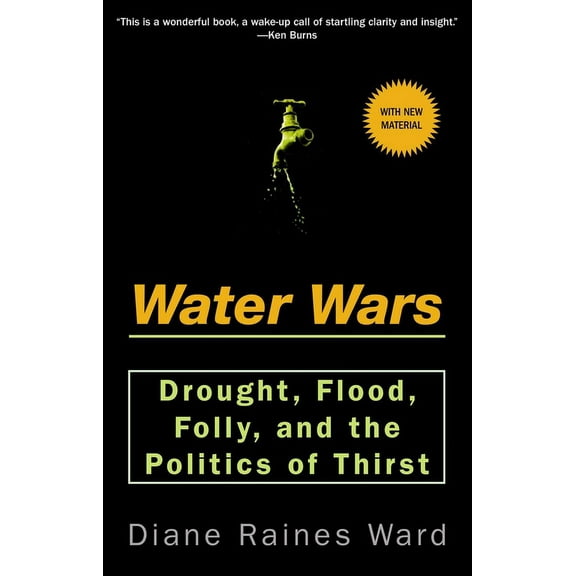 Water Wars : Drought, Flood, Folly, and the Politics of Thirst (Paperback)
