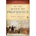 thumbnail image 1 of Pre-Owned By the Hand of Providence: How Faith Shaped the American Revolution (Paperback) 1451623526 9781451623529, 1 of 1