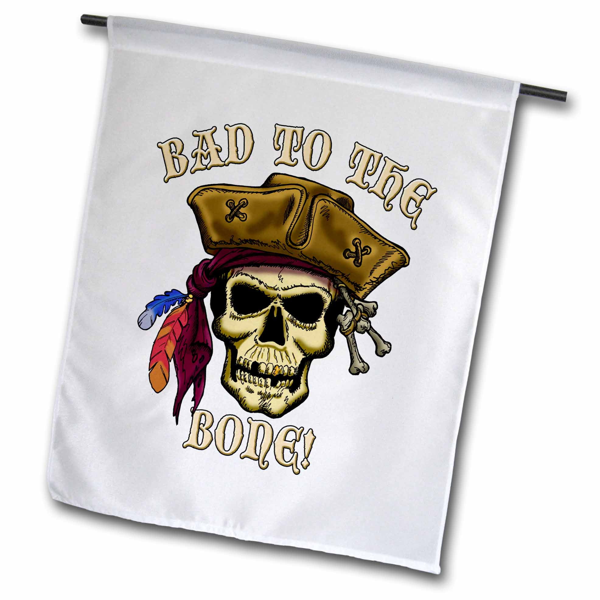 3drose Pirate Skull With Bad To The Bone Garden Flag 12 By 18 Inch Walmart Com Walmart Com
