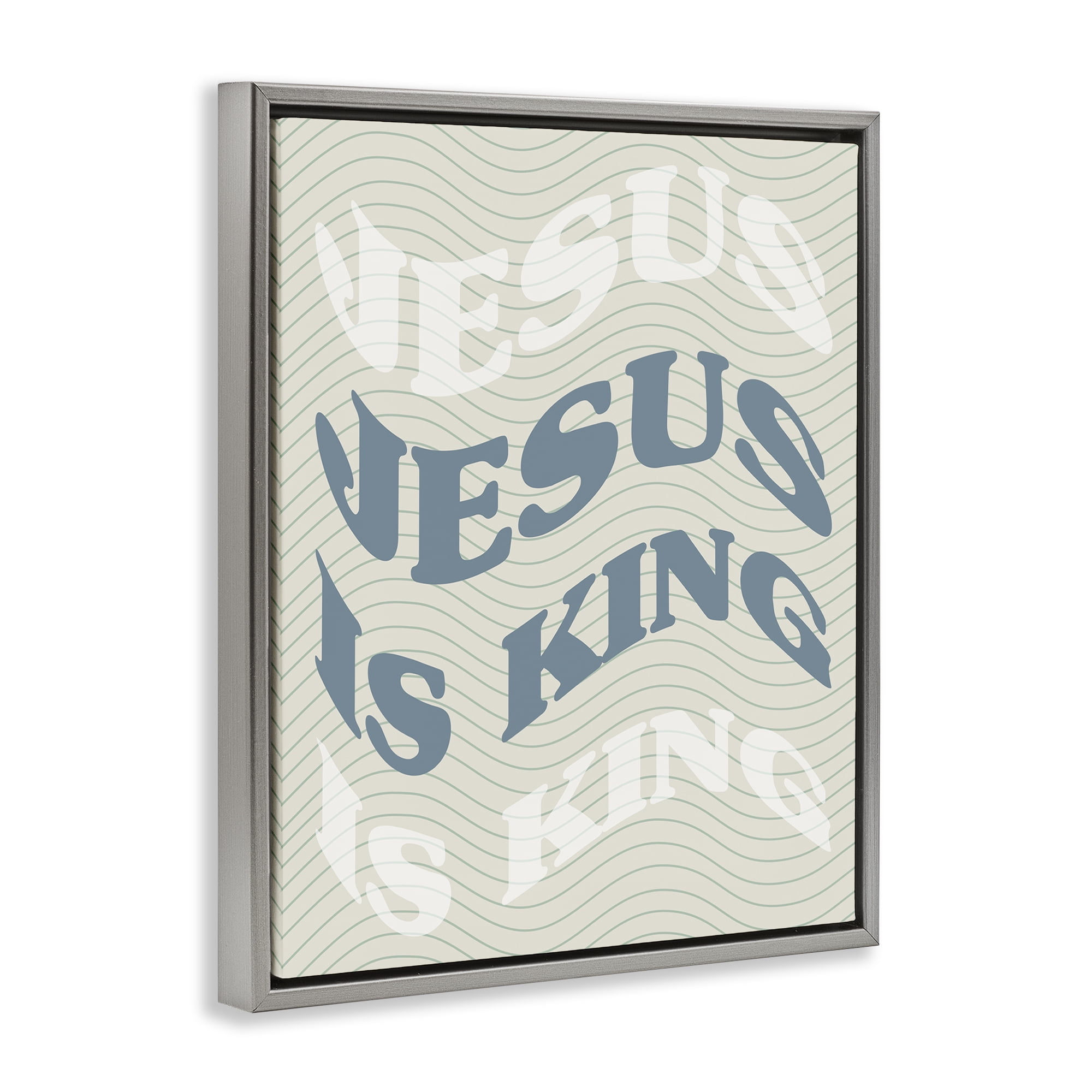 Stupell Industries Wavy Jesus Is King Religious & Spiritual Painting Gray Floater Framed Canvas Art Print Wall Art, 25 x 31