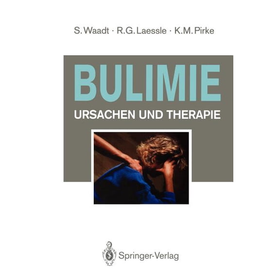 Bulimie: Ursachen Und Therapie, (Paperback)