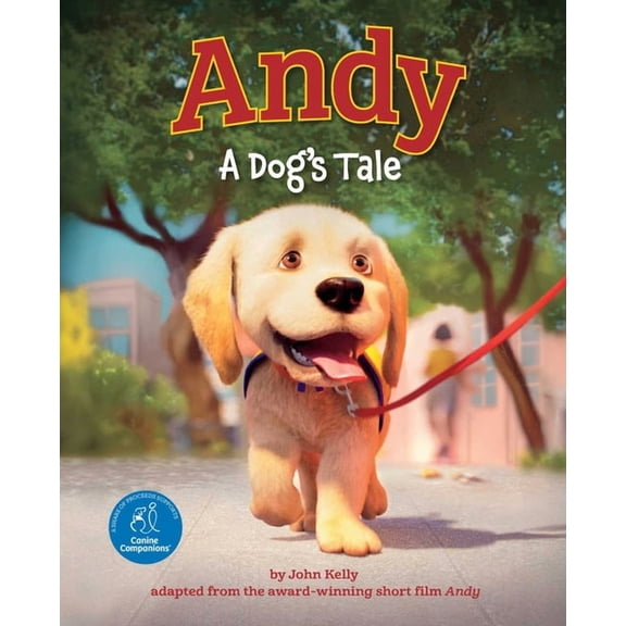 Andy: A Dog's Tale (Canine Companions), (Hardcover)