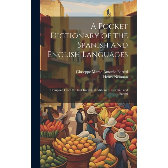 A Pocket Dictionary of the Spanish and English Languages (Hardcover)