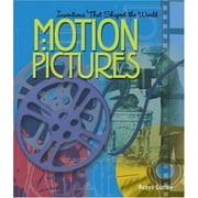 Motion Pictures (Inventions That Shaped the World), Used [Library Binding]