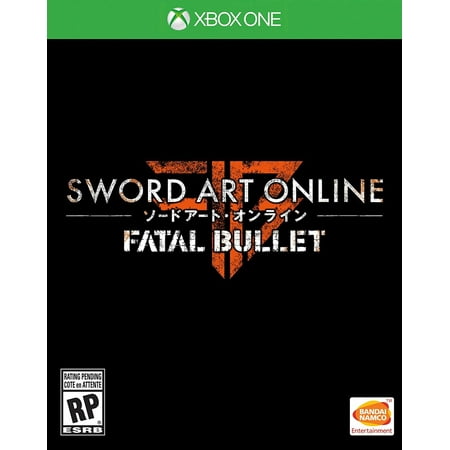Sword Art Online: Fatal Bullet, Bandai/Namco, Xbox One, (Best First Person Games Xbox One)