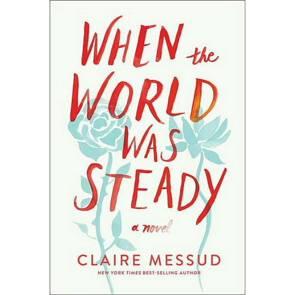 When the World Was Steady, (Paperback)