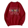 thumbnail image 3 of Kindness Is Free Sweatshirt, Womens Teacher Inspirational Sayings Pullover Tops (Red L), 3 of 3