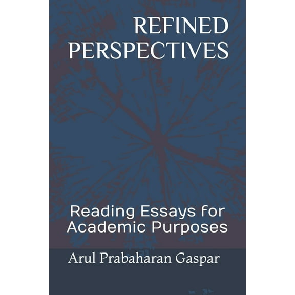 Refined Perspectives: Reading Essays for Academic Purposes (Paperback)