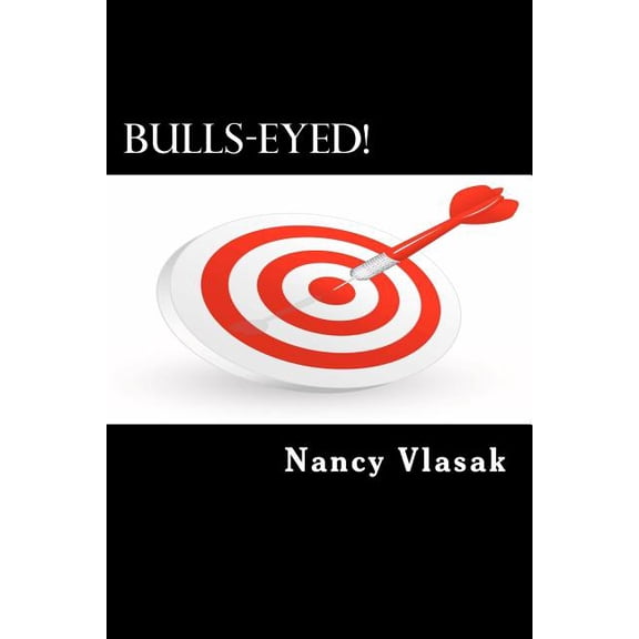 Bulls-Eyed! (Paperback)