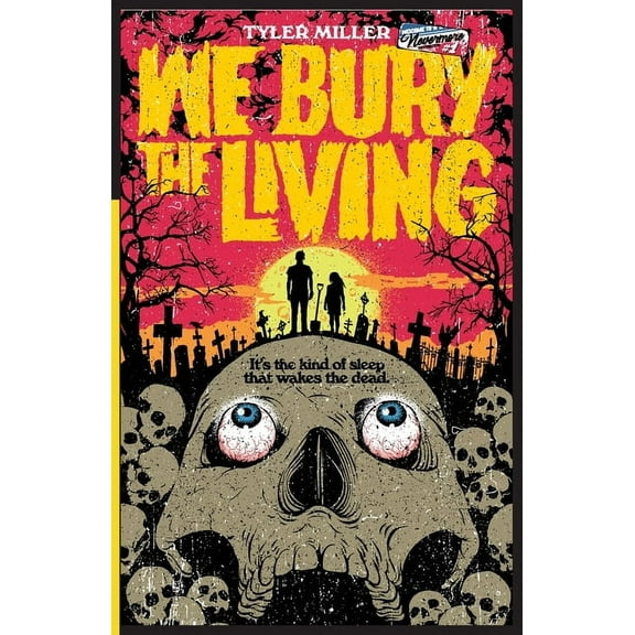Nevermore We Bury the Living, Book 1, (Paperback)