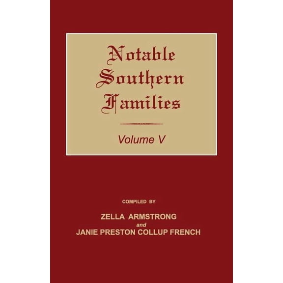 Notable Southern Families Notable Southern Families. Volume V, Book V, (Paperback)