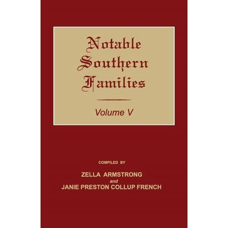 Notable Southern Families Notable Southern Families. Volume V Book V (Paperback)