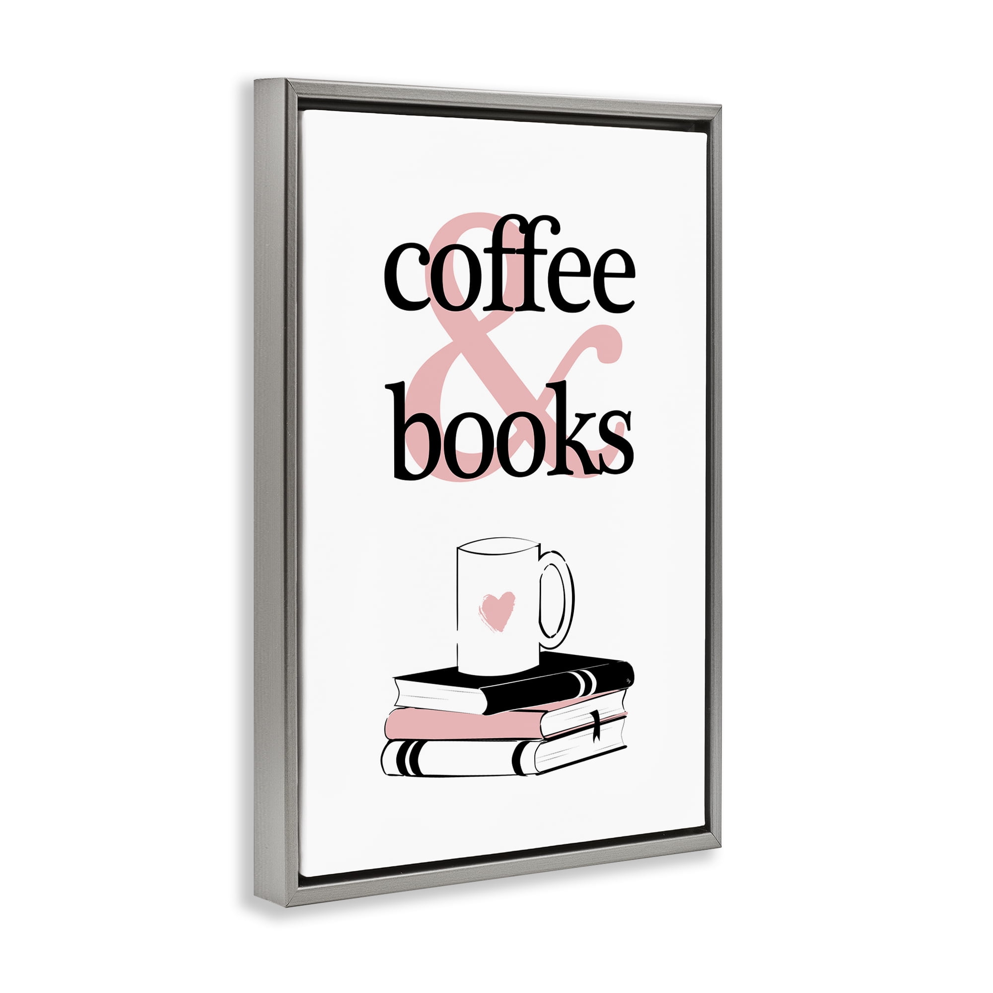 Stupell Industries Coffee & Books Phrase Typography Painting Gray Floater Framed Art Print Wall Art, 21 x 31