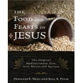 thumbnail image 1 of The Food and Feasts of Jesus, 1 of 1