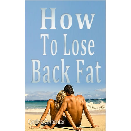 How to Lose Back Fat - eBook