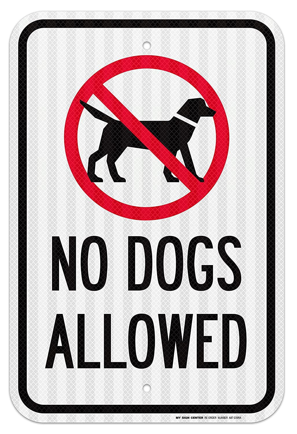 No Dogs Allowed Sign, 