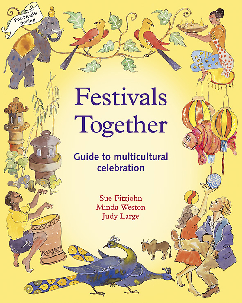 Festivals and the Seasons Festivals Together Guide to MultiCultural