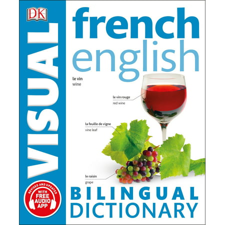 French English Bilingual Visual Dictionary (The Best French English Dictionary)