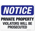 thumbnail image 1 of Private Property Violators Will Be Prosecuted Sign, OSHA Sign, 18x24 Corrugated Plastic, 1 of 1