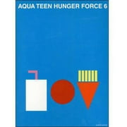 Aqua Teen Hunger Force, Vol. 6 (Full Frame) by WARNER HOME ENTERTAINMENT