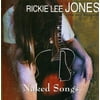 Rickie Lee Jones - Naked Songs - Music & Performance - CD