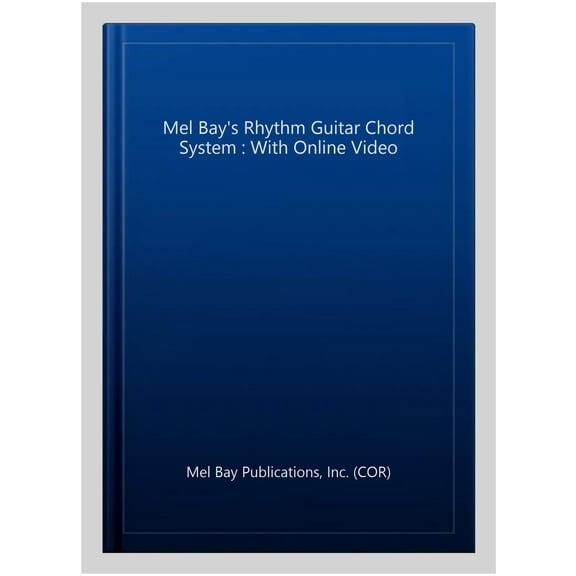 Rhythm Guitar Chord System (Paperback) by Mel Bay