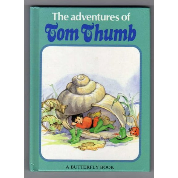 Pre-Owned The Adventures of Tom Thumb (Butterfly fairytale books series I) Hardcover
