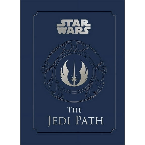 Star Wars: Star Wars(r) Jedi Path: A Manual for Students of the Force (Hardcover)