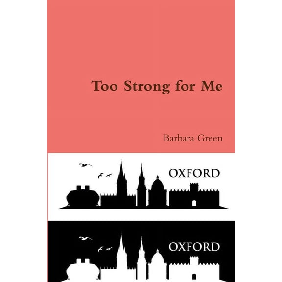 Too Strong for Me, (Paperback)