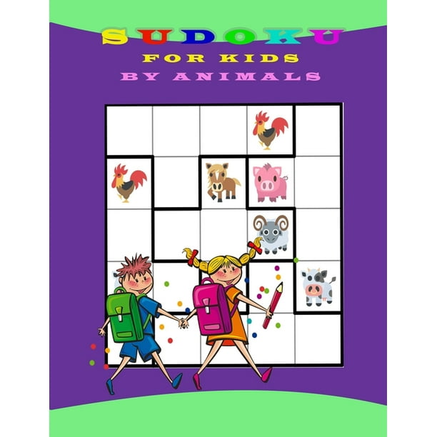 Sudoku For Kids By Animals Games Activity Workbook Fun And Educational Sudoku Puzzles By Animals
