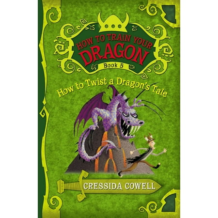 - How to Train Your Dragon: How to Twist a Dragon's Tale - eBook