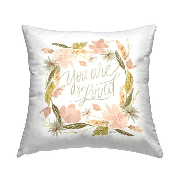 Stupell Industries You Are Loved Floral Border Square Decorative Printed Throw Pillow, 18 x 18