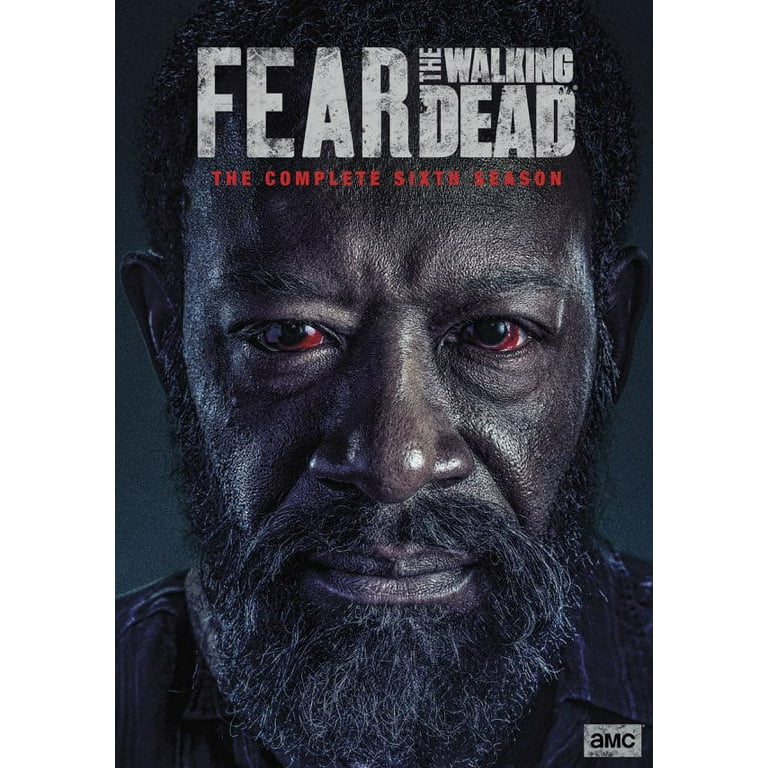 Lionsgate's Fear the Walking Dead: Complete Sixth Season DVD