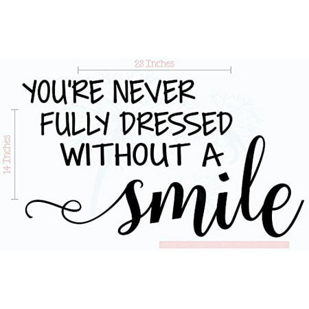 Black Lettering (Bathroom Wall Décor Art - Never Dressed Without Your Smile - Wall Decal Vinyl Lettering Stickers 23x14-Inch)