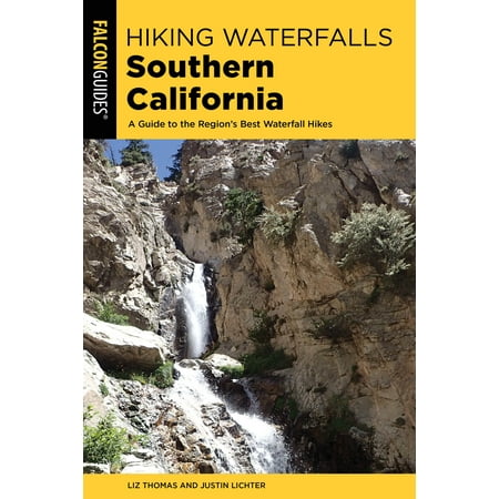 Hiking Waterfalls Southern California : A Guide to the Region's Best Waterfall (Best Stargazing In Southern California)