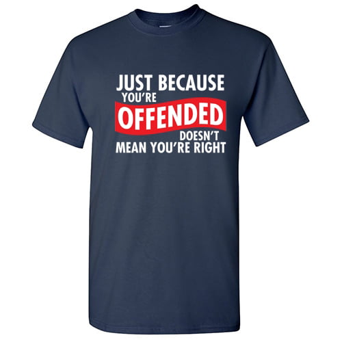 Roadkill T Shirts - Just Because Your Offended Doesn't Mean You're ...