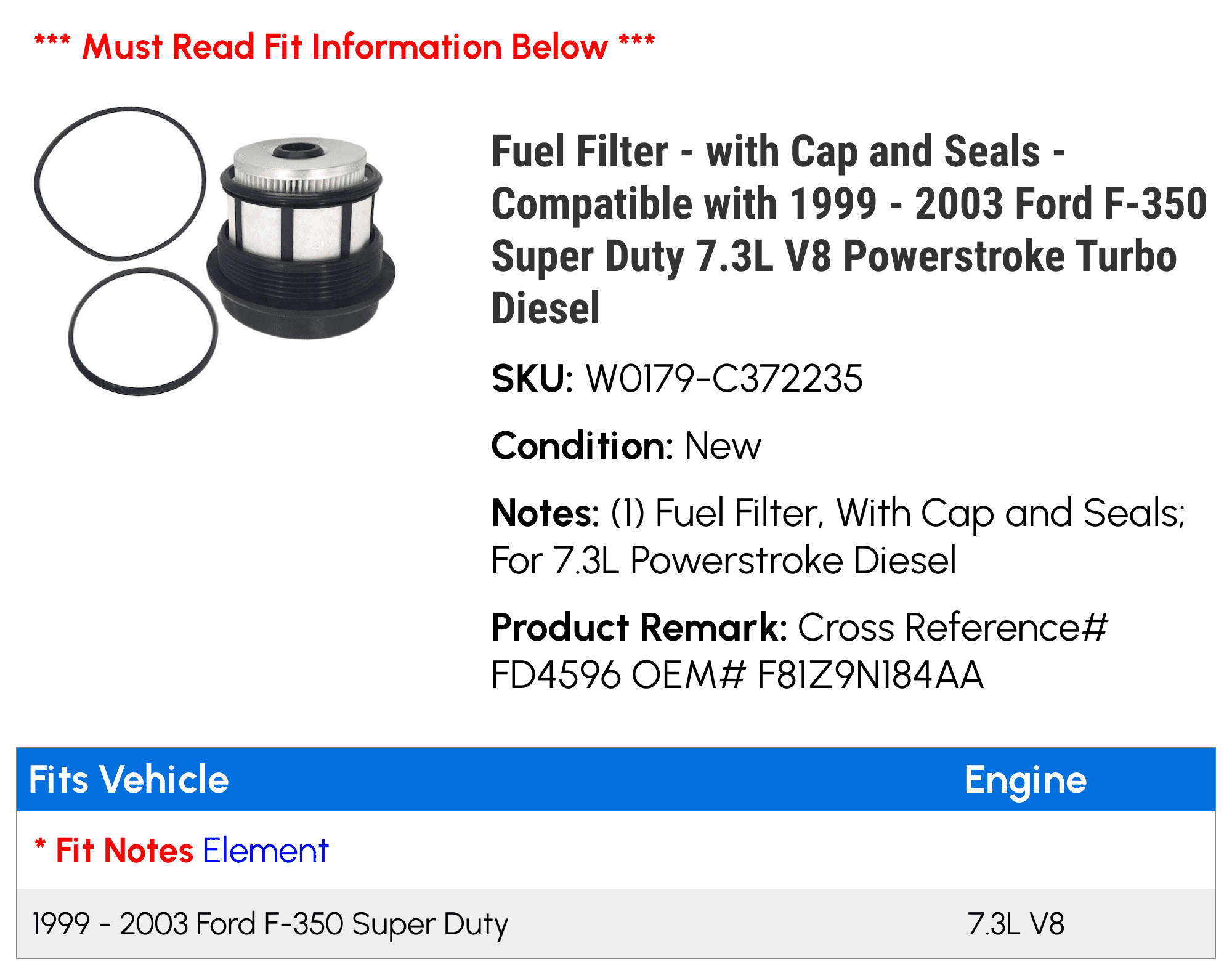 Fuel Filter - with Cap and Seals - Compatible with 1999 - 2003 Ford F-350 Super Duty 7.3L V8 Powerstroke Turbo Diesel 2000 2001 2002