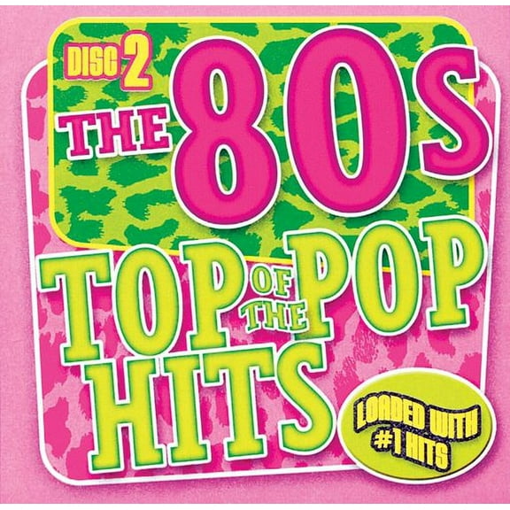 Top of the Pop Hits - The 80s - Disc 2