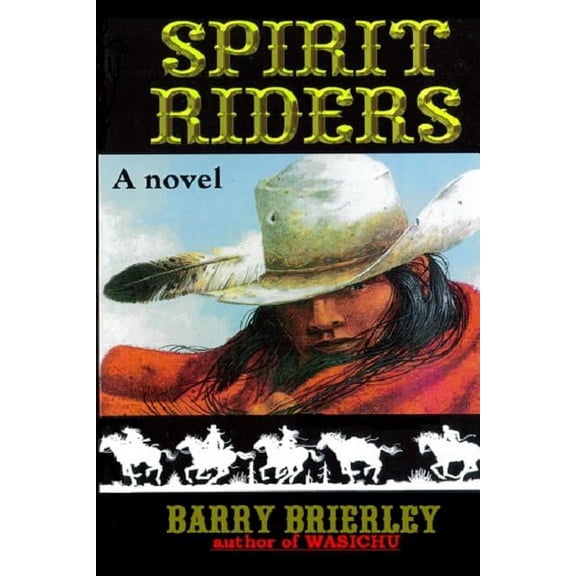Spirit Riders (Paperback)