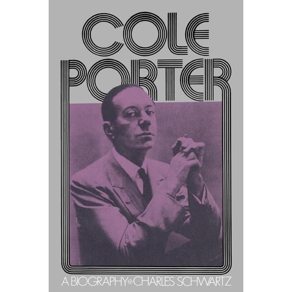 Cole Porter: A Biography, (Paperback)