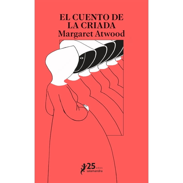 El cuento de la criada ( edición 25 años salamandra)