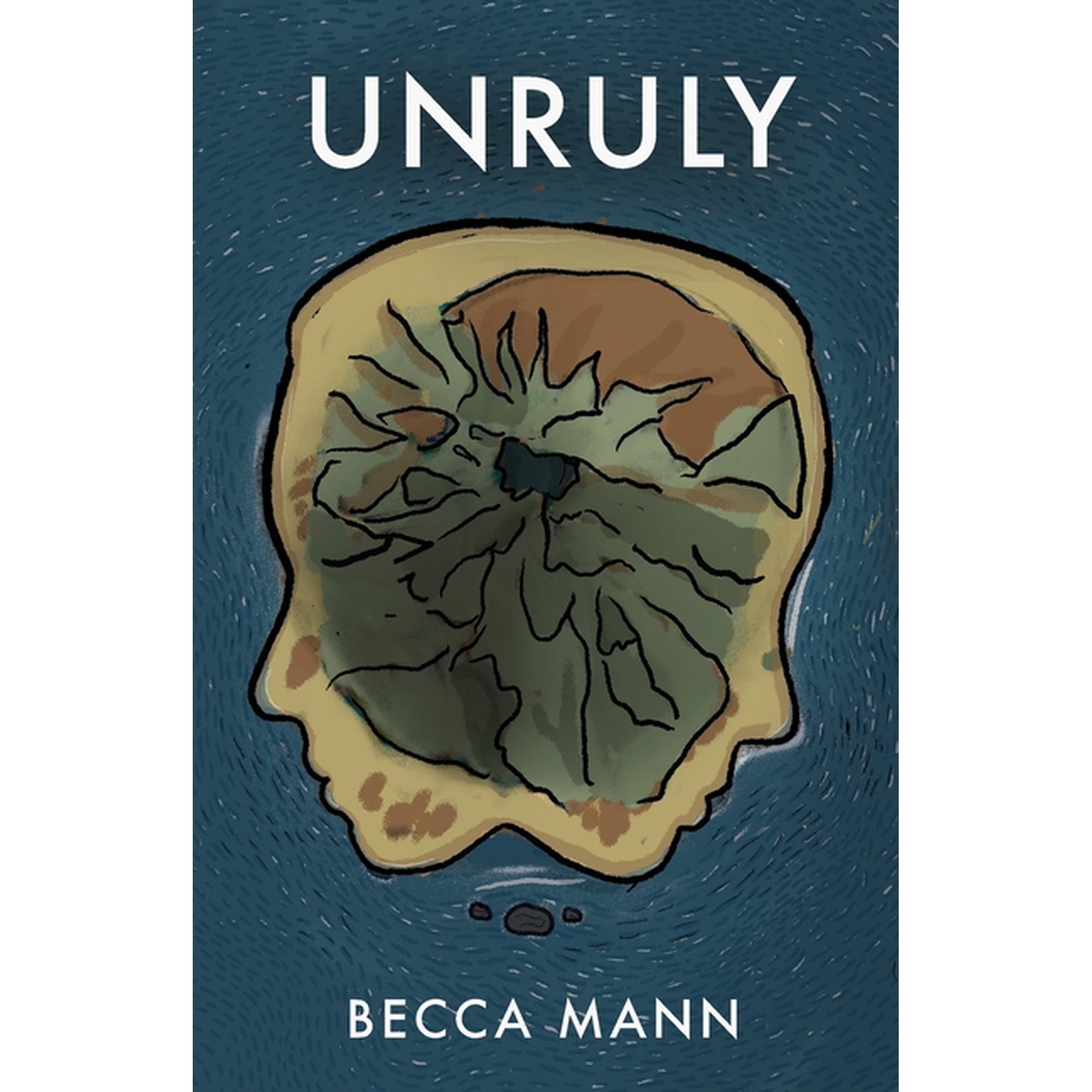 Unruly: A Coming-of-Age Dystopian of Secrets and Sisters (Paperback)