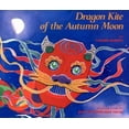 thumbnail image 1 of Pre-Owned Dragon Kite of the Autumn Moon (Hardcover) 0688110304 9780688110307, 1 of 1