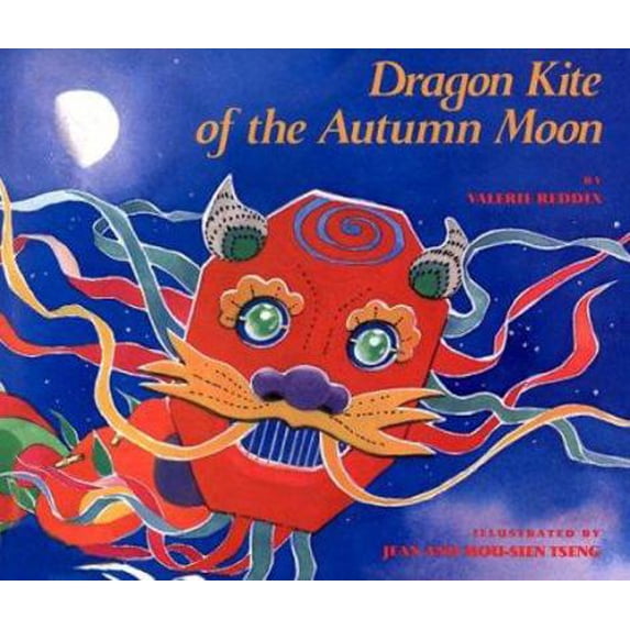 Pre-Owned Dragon Kite of the Autumn Moon (Hardcover) 0688110304 9780688110307