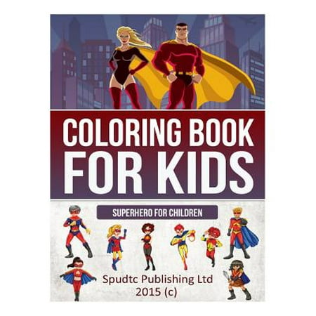 Coloring Book for Kids: Superhero for Children