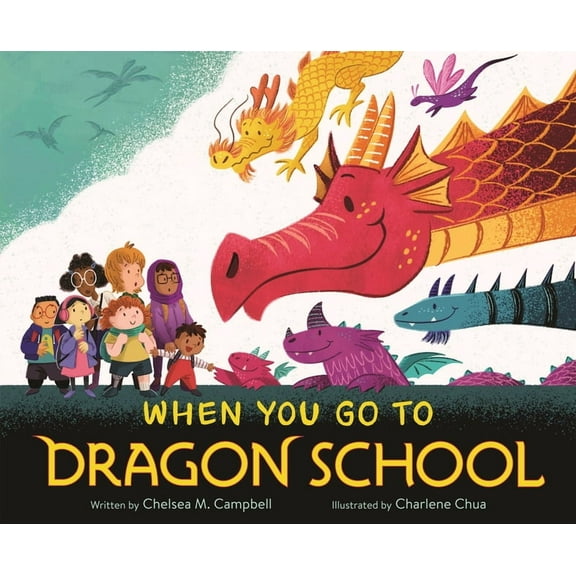 When You Go to Dragon School, (Hardcover)