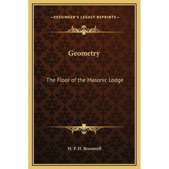 Geometry: The Floor of the Masonic Lodge, (Hardcover)