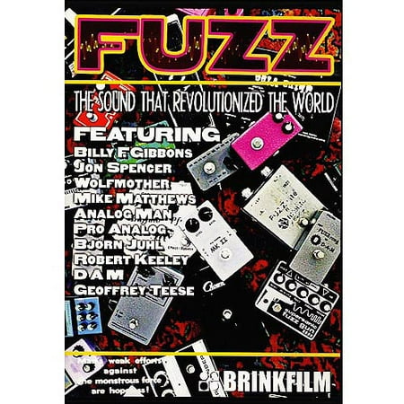 Fuzz: The Sound That Revolutionized The World